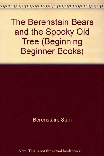 Book Berenstain Bears and the Spooky Old Tree free