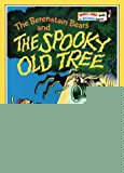 Book Berenstain Bears and the Spooky Old Tree (Bright & Early Books) free
