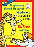 Book Maybe You Should Fly a Jet! Maybe You Should Be a Vet! (Beginner Books) free