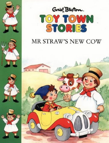 Book Mr. Straw's New Cow (Toy Town Stories) free