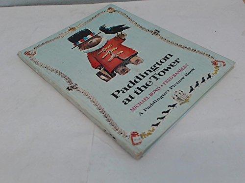Book Paddington at the Tower (A Paddington Picture Book) (Paddington picture book ; 5) free