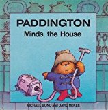Book Paddington minds the house (Paddington first books) free