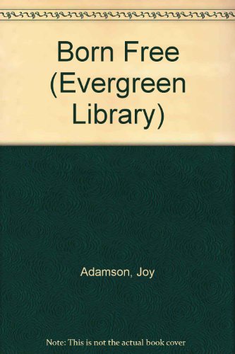 Book Born Free (Evergreen Library) free