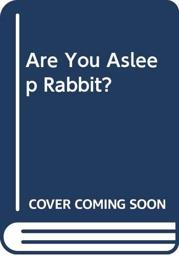 Book Are you asleep, Rabbit? free