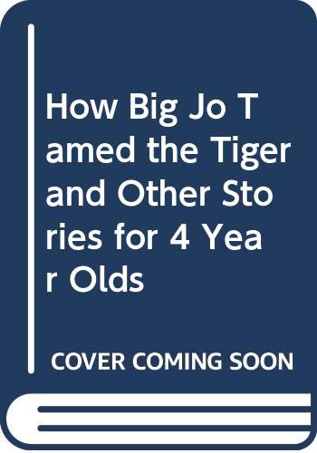 Book How Big Jo Tamed the Lion and Other Stories for Four-year-olds free