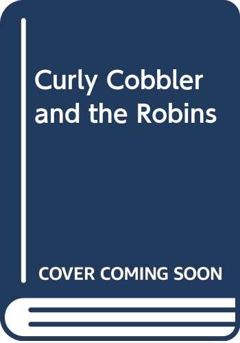 Book Curly Cobbler and the Robins free