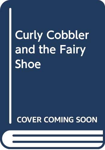 Book Curly Cobbler and the Fairy Shoe free