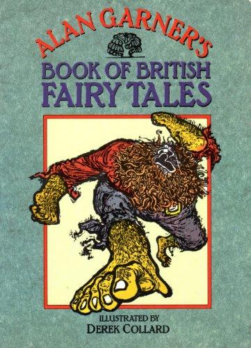 Book Alan Garner's Book of British Fairy Tales free