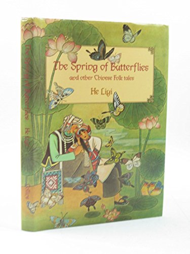 Book The Spring of Butterflies: And Other Folktales of China's Minority Peoples free