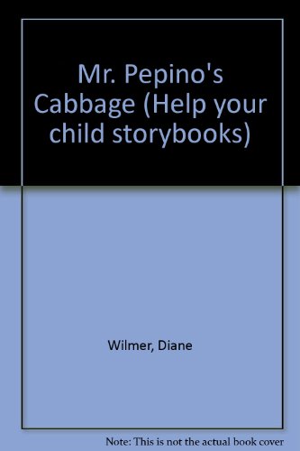 Book Mr Pepino's Cabbage (Help Your Child Storybooks) free