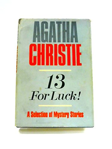 Book 13 for Luck: A Selection of Mystery Stories free