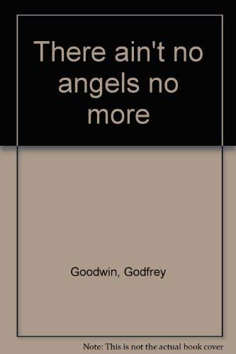 Book There ain't no angels no more free