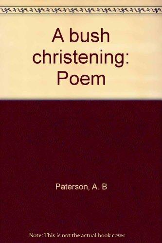 Book A bush christening: Poem free