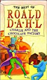 Book The Best of Roald Dahl Charlie and the Chocolate Factory free