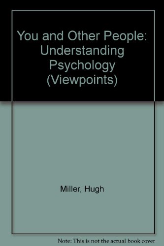Book You and Other People: Understanding Psychology (Viewpoints Series) free