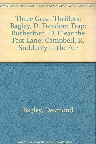 Book Three Great Thrillers : The Freedom Trap. Clear the Fast Lane. Suddenly in the Air free