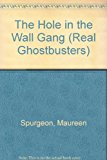 Book The Hole in the Wall Gang (Real Ghostbusters) free
