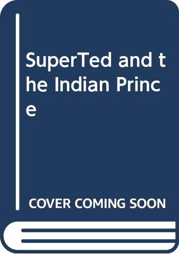 Book SuperTed and the Indian Prince Spurgeon, Maureen free