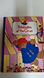 Book Paddington at the Circus free
