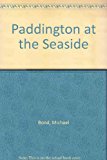 Book Paddington at the Seaside free