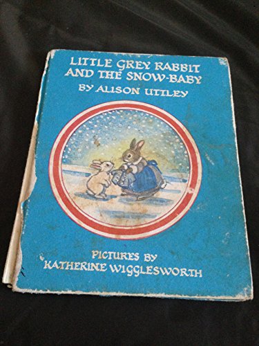 Book Little Grey Rabbit and the Snow Baby free