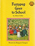 Book Fuzzypeg Goes to School (Little Grey Rabbit Cubs) free