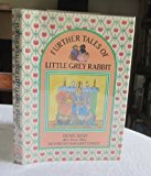 Book Further Tales of Little Grey Rabbit free