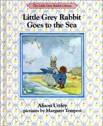 Book Little Grey Rabbit Goes to the Sea free