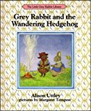 Book Grey Rabbit and the Wandering Hedgehog (The Little Grey Rabbit Library) free