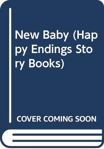 Book NEW BABY HAPPY ENDING (Happy Endings Story Books) free