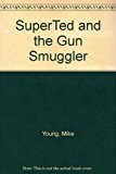 Book Superted and the Gun Smugglers / Superted at the Bottom of the Sea free