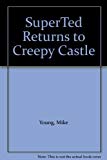 Book Superted Returns to Creepy Castle / Superted and the Rattlesnake free