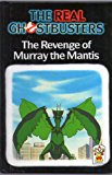 Book The Revenge of Murray the Mantis (Real Ghostbusters) free