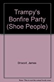 Book Trampy's Bonfire Party (The Shoe People) free