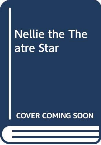 Book Nellie the Theatre Star free