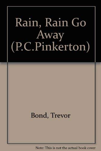Book Rain, Rain Go Away (P.C.Pinkerton) free