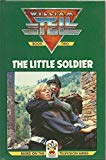 Book William Tell: Book 2: the Little Soldier (Bk. 2) free