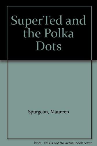 Book SuperTed and the Polka Dots free