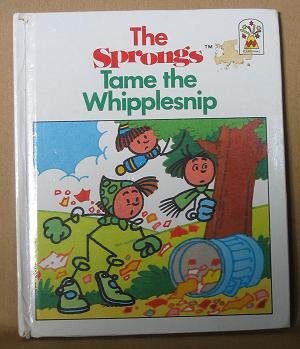 Book The Sprongs Tame the Whipplesnip free