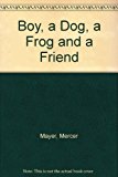 Book Boy, a Dog, a Frog and a Friend free