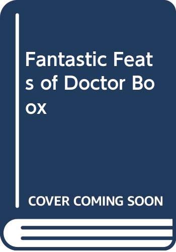 Book The fantastic feats of Doctor Boox free