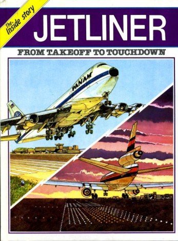 Book Jetliner: From Takeoff to Touchdown (The Inside Story) free