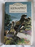 Book Kidnapped: The Adventures of David Balfour (The World's Best Reading) free