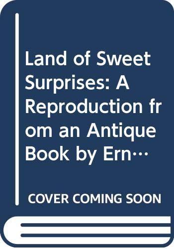 Book Land of Sweet Surprises: A Reproduction from an Antique Book by Ernest Nister (A Revolving Picture Book) free