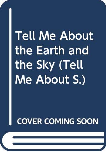 Book The Earth and the Sky (Tell Me About) free