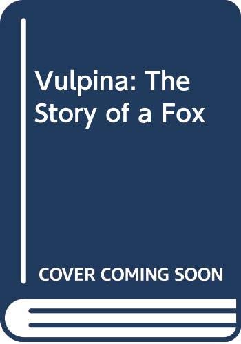 Book Vulpina: The Story of a Fox free