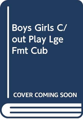 Book BOYS GIRLS C/OUT PLAY LGE FMT CUB free