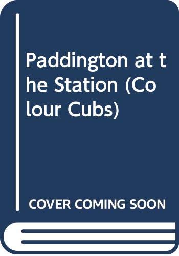 Book PADDINGTON STATION LARGE CUB (Collins Colour Cubs) free Book PADDINGTON STATION LARGE CUB (Collins Colour Cubs) free