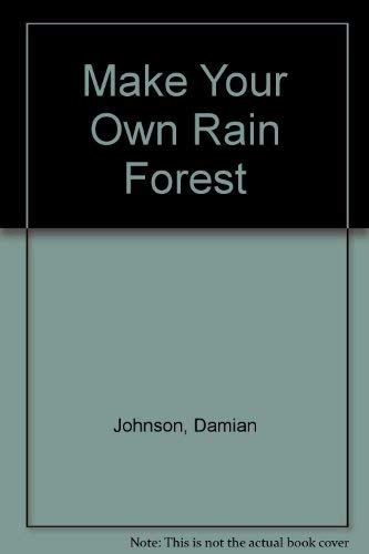 Book Make Your Own Rain Forest free