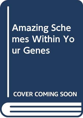 Book Amazing Schemes Within Your Genes free